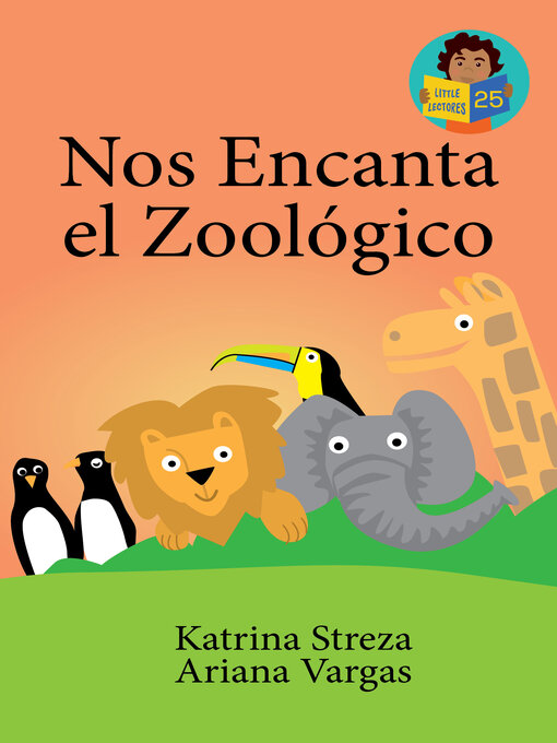 Title details for Nos Encanta el Zoológico by Katrina Streza - Available
